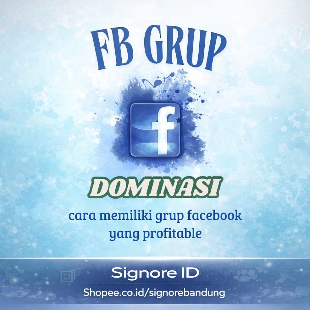 FACEBOOK GROUP DOMINASI - Cara memiliki group facebook yang profitable -  Signore