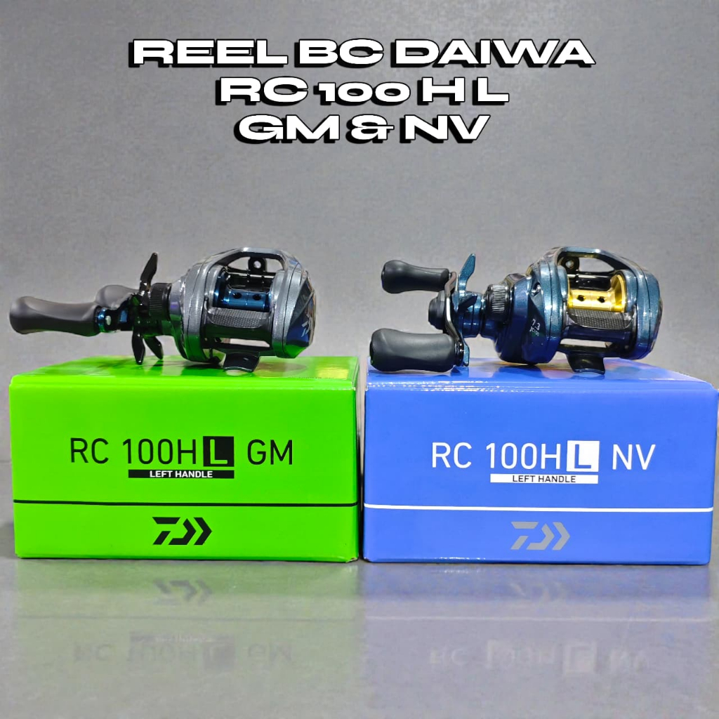 REEL BC DAIWA RC 100HL | CLICKER DRAG & HANDLE KIRI | GM & NV