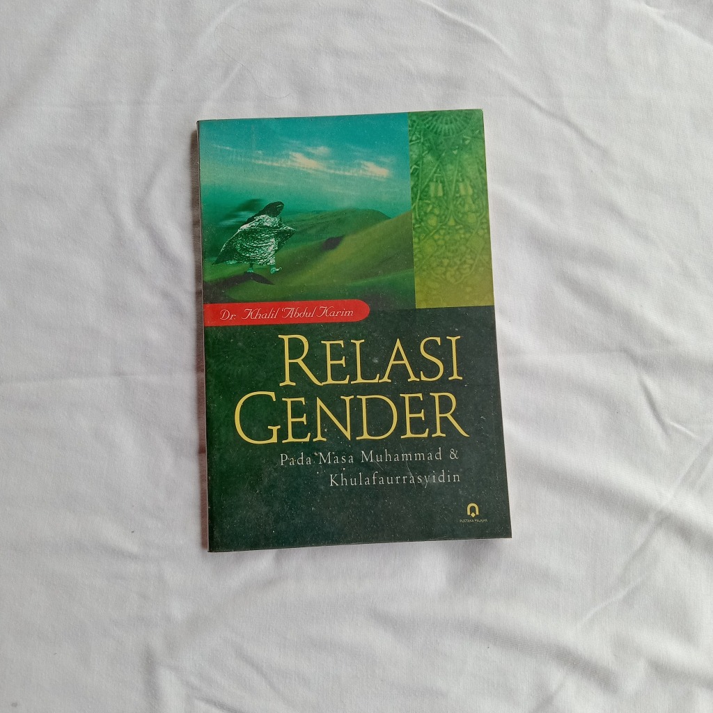 BUKU RELASI GENDER PADA MASA MUHAMMAD DAN KHULAFAURRASIDIN