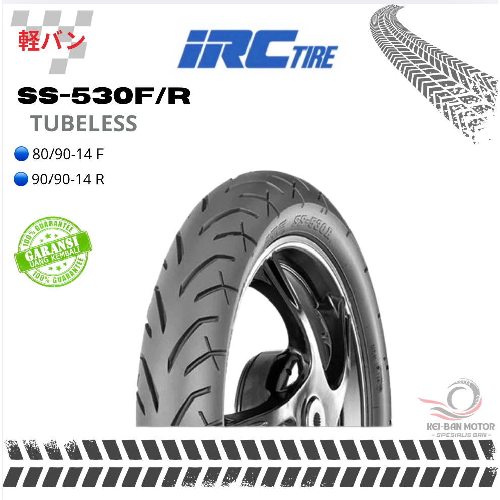 BAN MOTOR IRC SS530F SS530R RING 14 80/90-14 & 90/90-14 TUBELESS