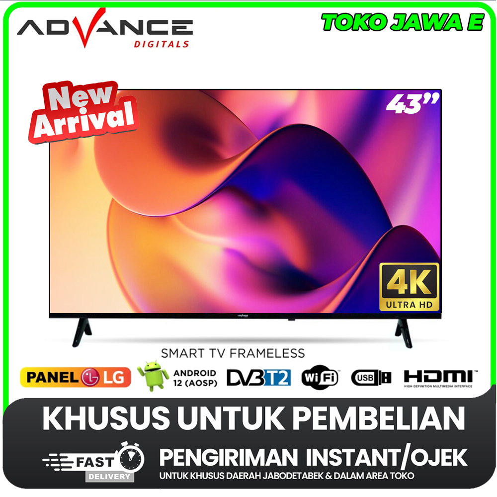 [KHUSUS INSTANT] ANDROID TV SMART TV ADVANCE ADV-4301A PRO 43 INCH - 4K TV DIGITAL TV FRAMELESS PANE