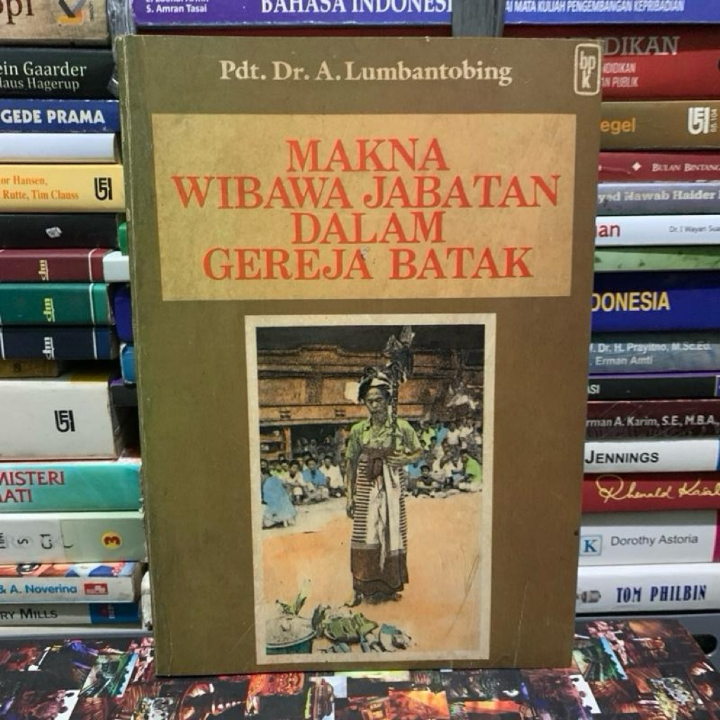 Makna wibawa jabatan dalam gereja batak by Pdt a lumbantobing ORIGINAL