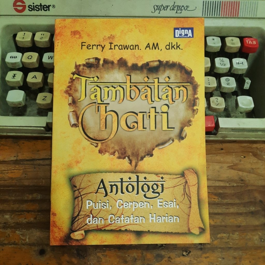 TAMBATAN HATI Penulis : Ferry Irawan. AM