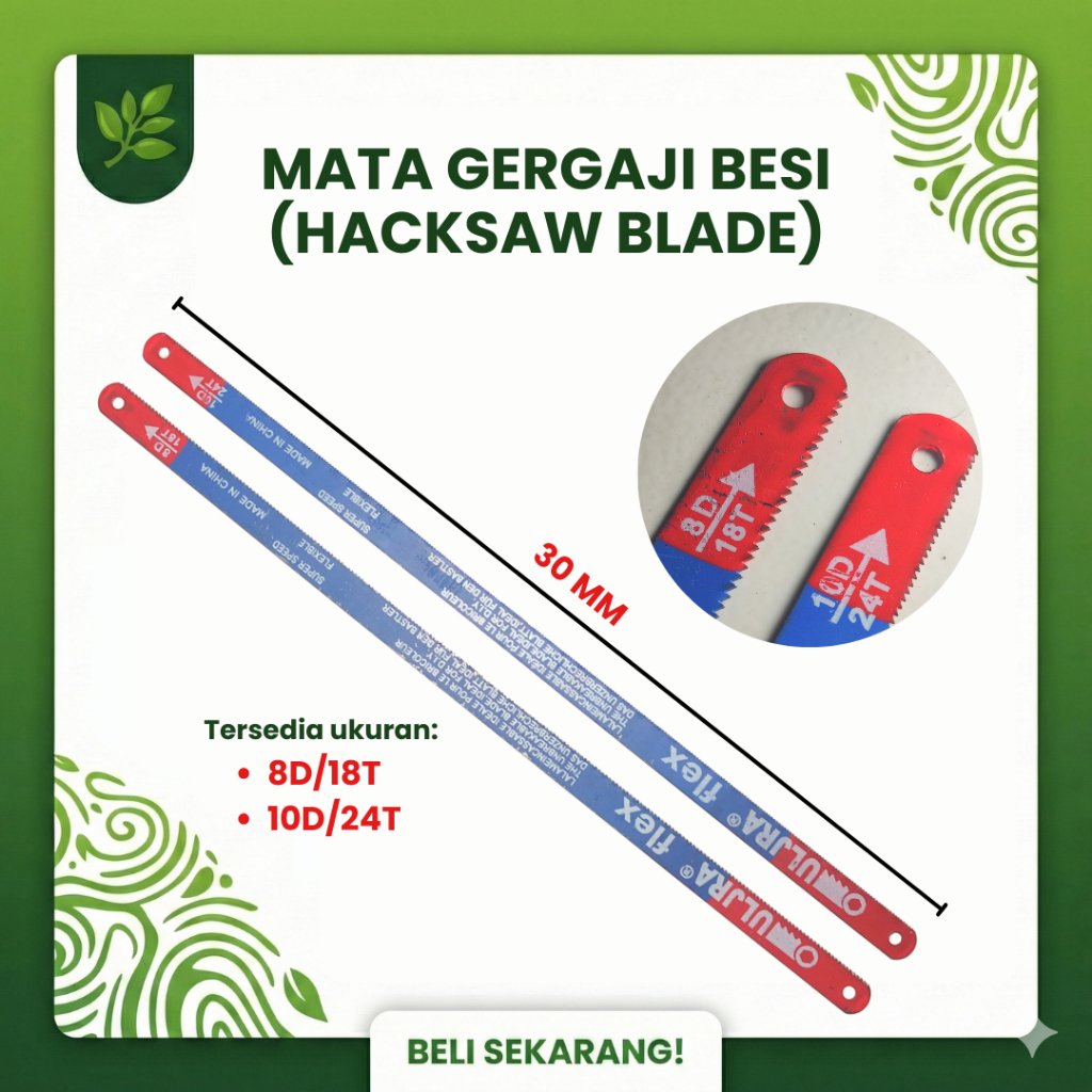 Mata Gergaji Besi Hacksaw Blade (18T & 24T) - Refill Gergaji Besi Super Tajam