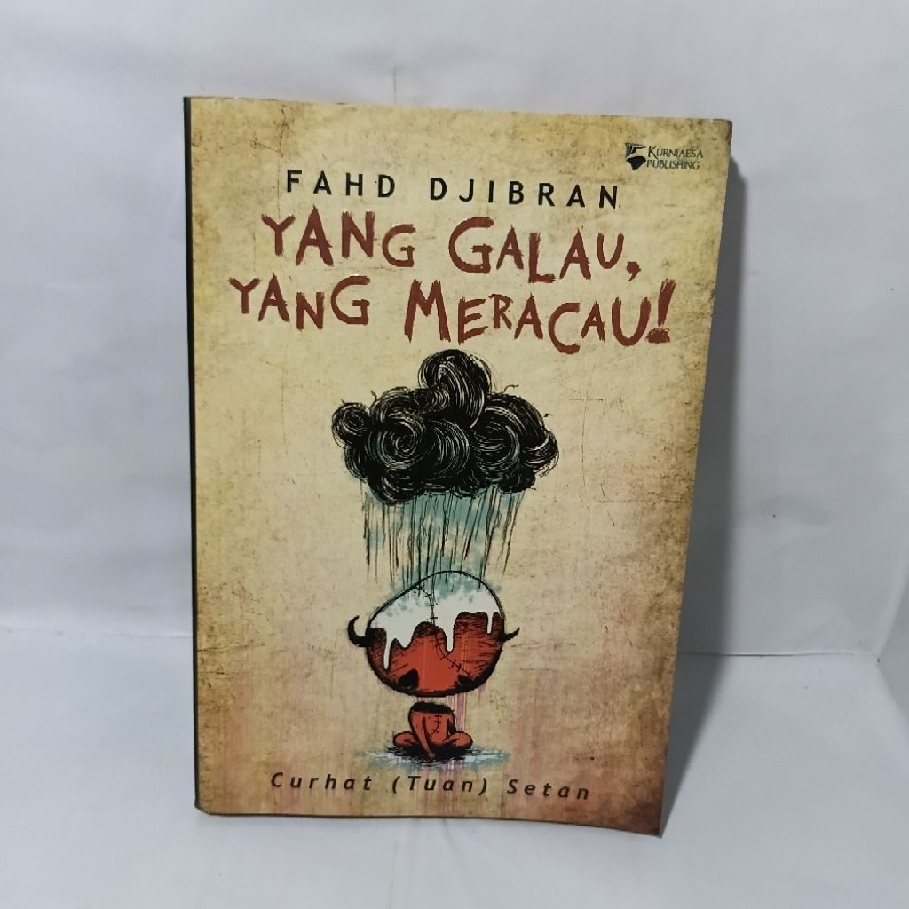 Fahd Djibran Yang Galau Yang Meracau Curhat (tuan) setan