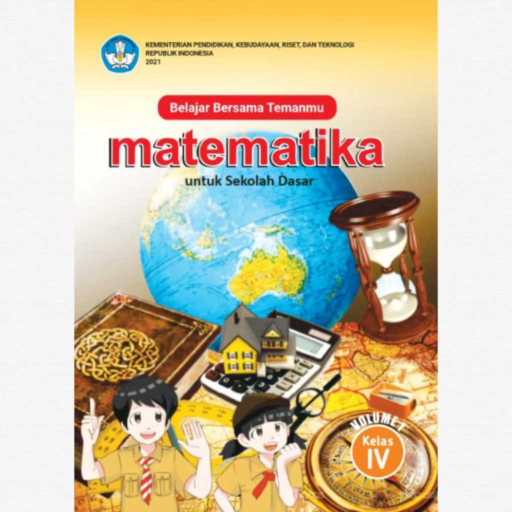 Buku MTK Kelas 4 Volume 1 Matematika Belajar bersama teman