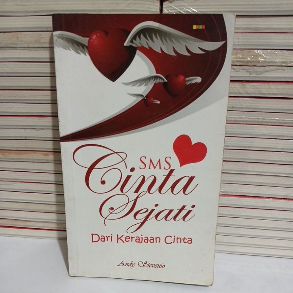 BUKU SMS CINTA SEJATI DARI KERAJAAN CINTA