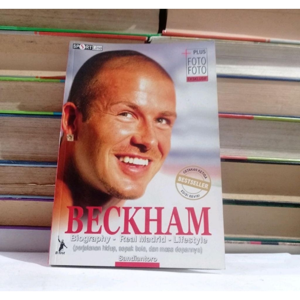 BECKHAM - BIOGRAFI - REAL MADRID - LIFESTYLE.