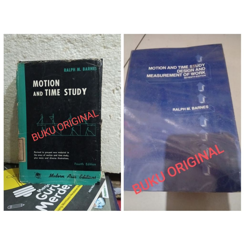 BUKU ORIGINAL / buku teknik motion and time study design and measurement of work   /Fourth  / sevent