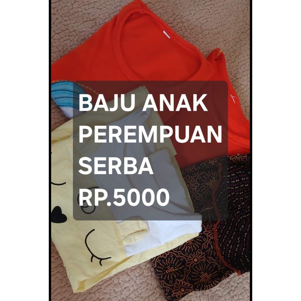 [SERBA 5RIBU] Baju anak perempuan