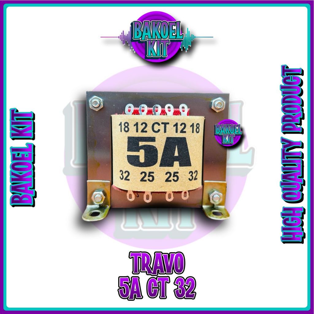 [TRAVO] Travo 5 Ampere CT 32 ups