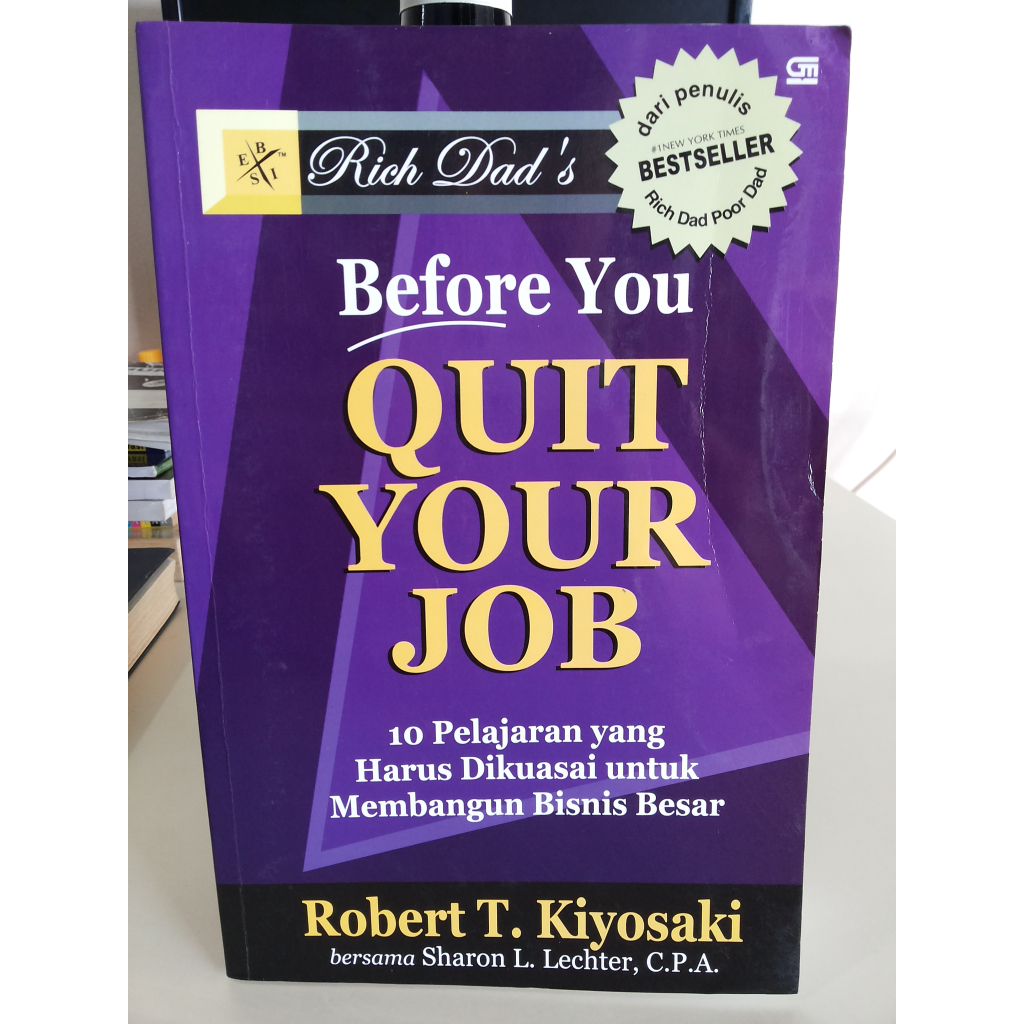 Buku Original Before You Quit Your Job --- Robert T. Kiyosaki