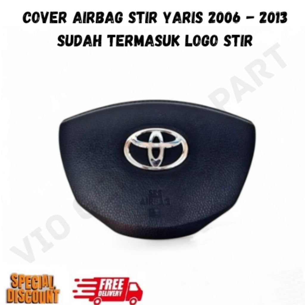 Cover Airbag Stir Yaris Lama 2006 - 2013 Include Logo stir Original