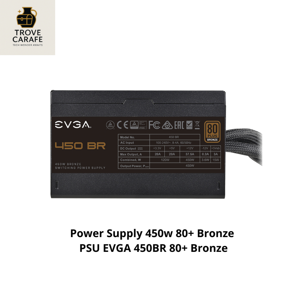 Power Supply 450w 80+ Bronze PSU EVGA 450BR 80+ Bronze - EVGA 450BR 450W 80 Plus Bronze