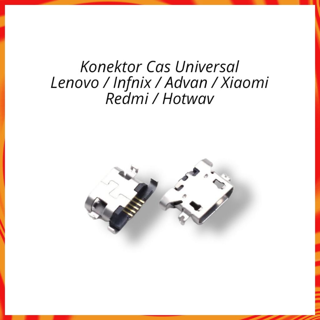 Konektor Cas Universal Lenovo / Infinix / Advan / Xiaomi / Hotwav