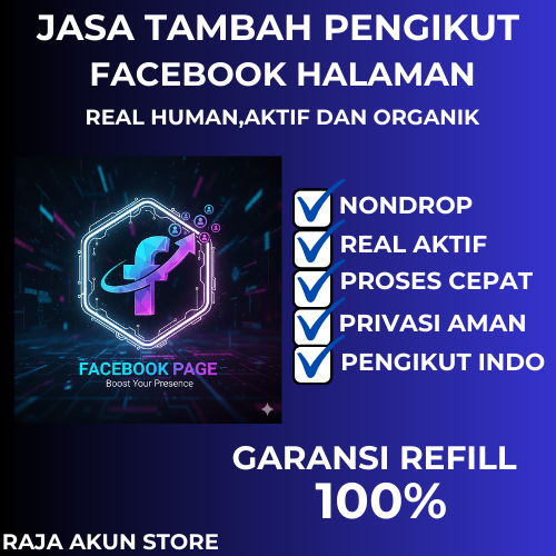 JASA TAMBAH FOLLOWERS AKUN FB HALAMAN 100 - 600 FOLLOWERS REAL, ORGANIK, AMAN
