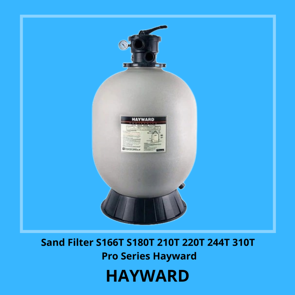 Sand Filter S166T S180T 210T 220T 244T 310T Pro Series Hayward/ Hayward Sand Filter Kolam Renang