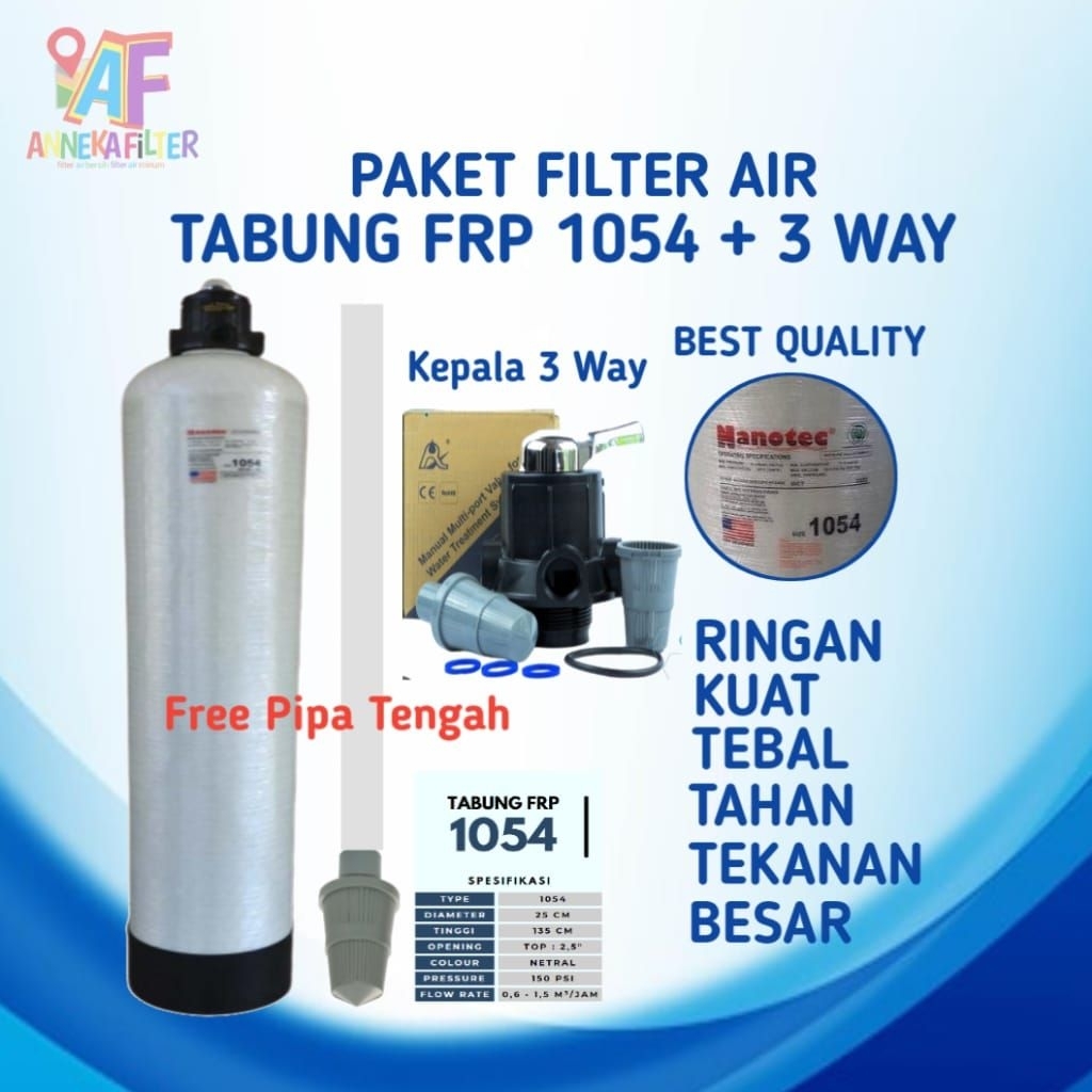 Tabung Filter Air FRP NANOTEC 10" 1054 + Kepala 3 Way / Tabung Filter Air