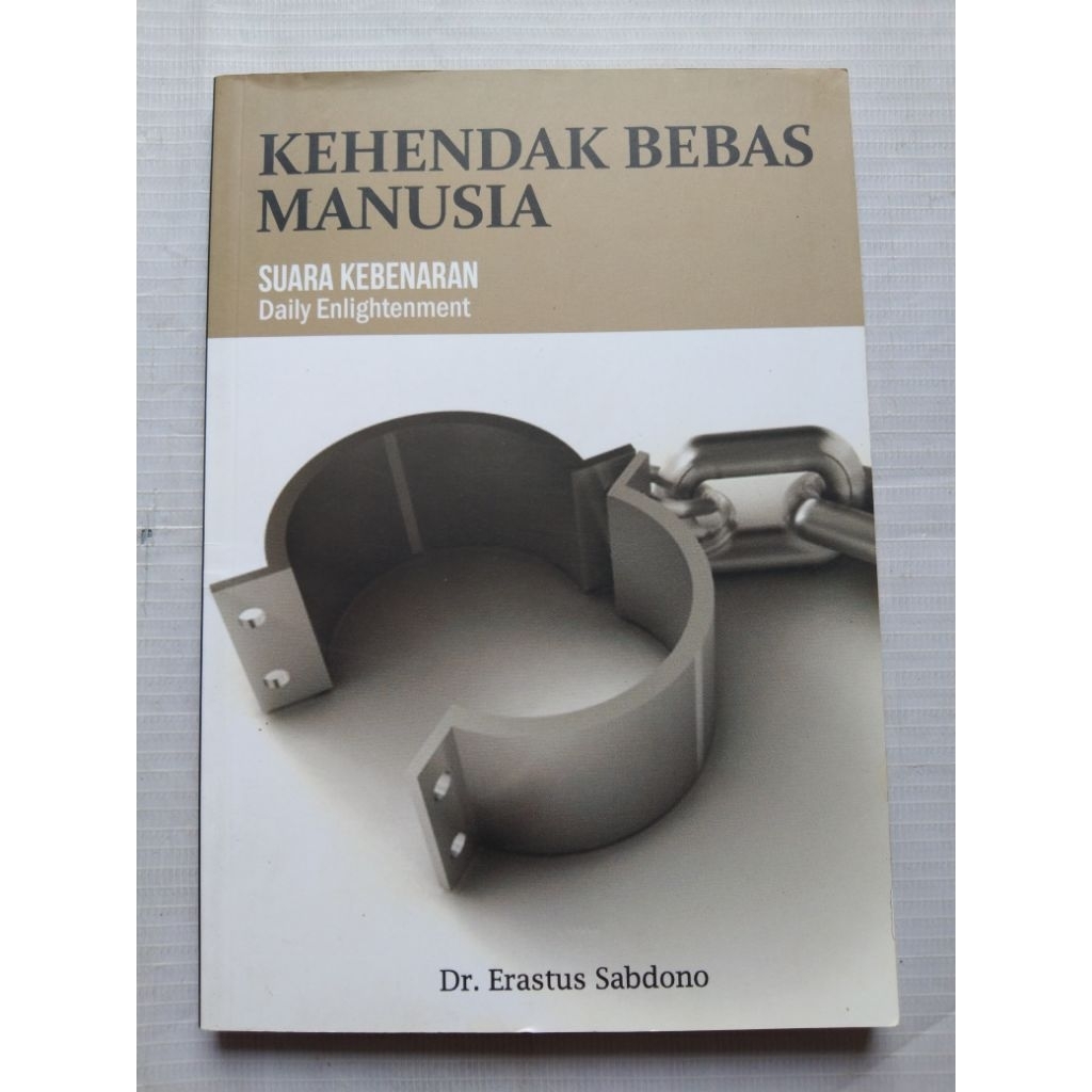 Buku Agama Kristen KEHENDAK BEBAS MANUSIA oleh Erastus Sabdono