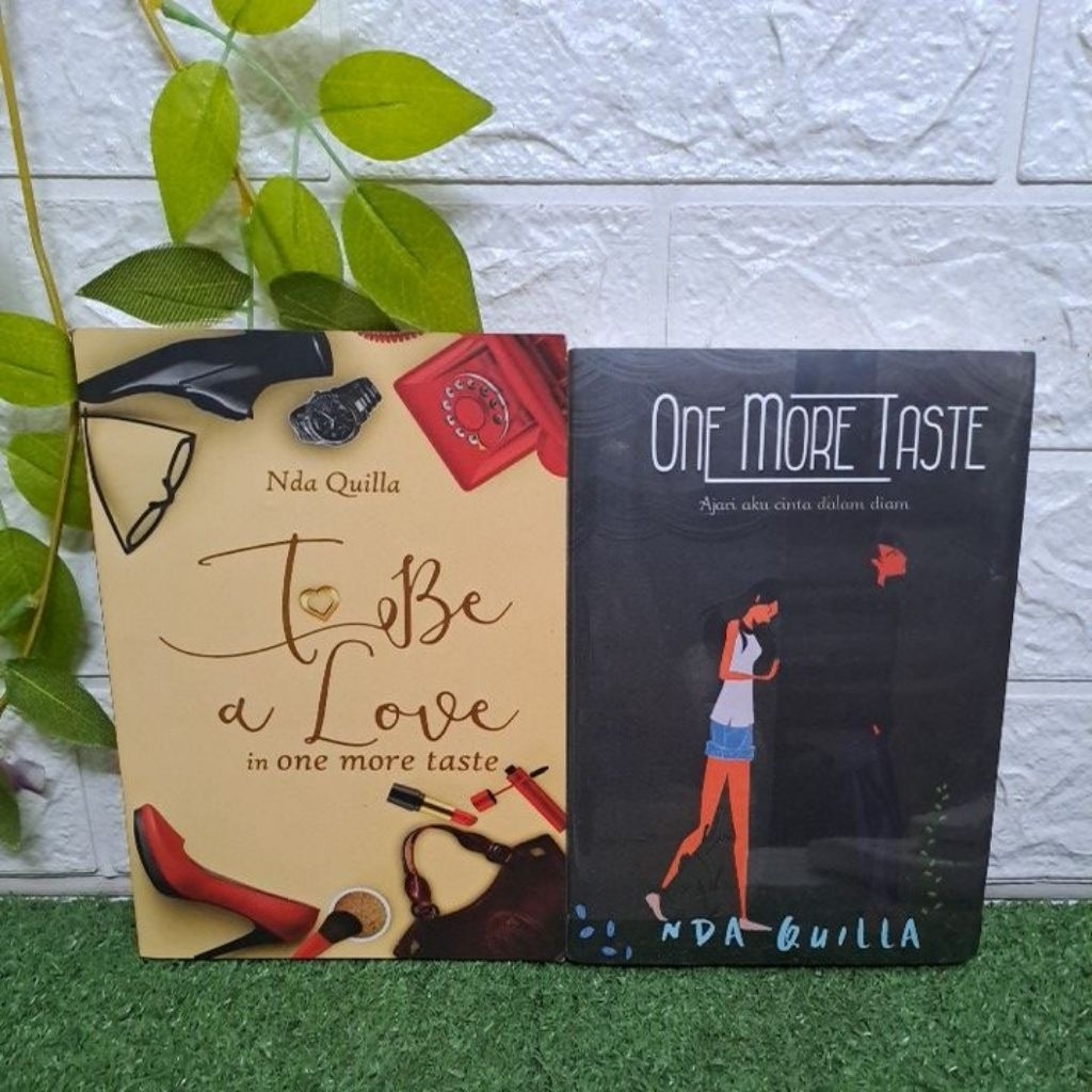 NOVEL ONE MORE TASTE - TO BE A LOVE IN ONE MORE TASTE BY NDA QUILLA