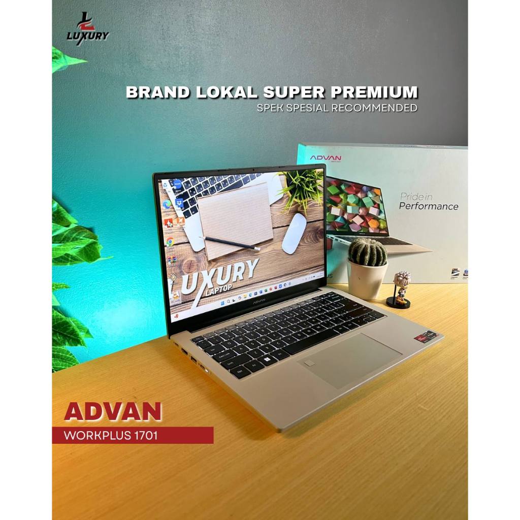 LAPTOP ADVAN WORKPLUS 1701 SLIM RYZEN 5 SSD 1TB RAM 16GB DDR5 6400MHZ BACKLIGHT SECOND