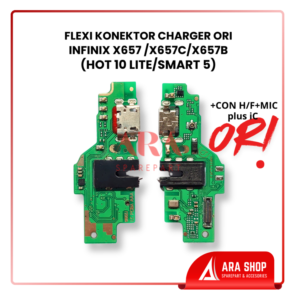 PAPAN KONEKTOR CHARGER INFINIX HOT 10 LITE/SMART 5 X657 /X657C/X657B FLEXI ORI CON T/C +H/F+MIC PLUS