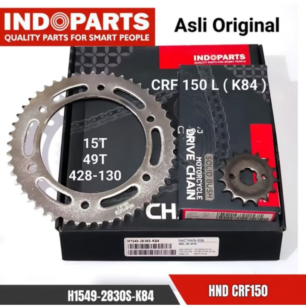 PAKET GIR SET / DRIVE CHAIN SOLID BUSH INDOPARTS H1549-2830S-K84 HONDA CRF 150 SERIES GARANSI 100% O