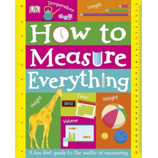 DK How to Measure Everything Buku Pengetahuan Sains Anak Kids Science Reference Book