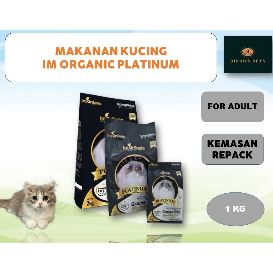 MAKANAN KUCING | IM ORGANIC | IM ORGANIC PLATINUM KEMASAN 1KG REPACK