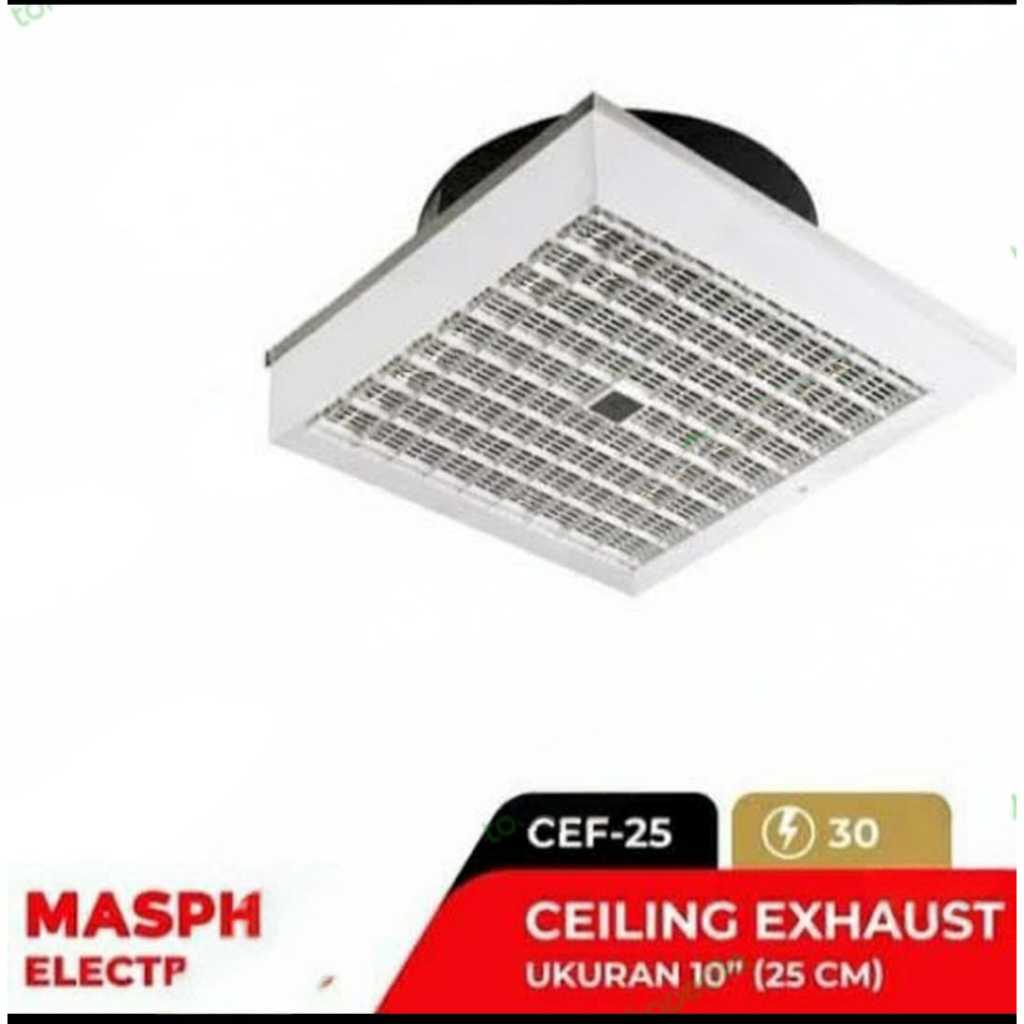 Exhaust Fan Ceiling Maspion 10 inch Exhaust plafon 10inch CEF25