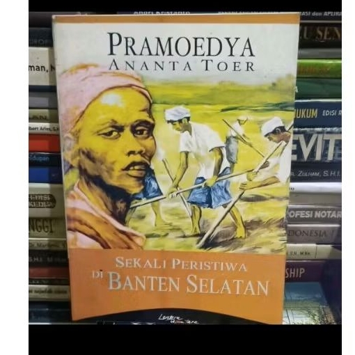 sekali peristiwa di Banten Selatan Pramoedya Ananta teor