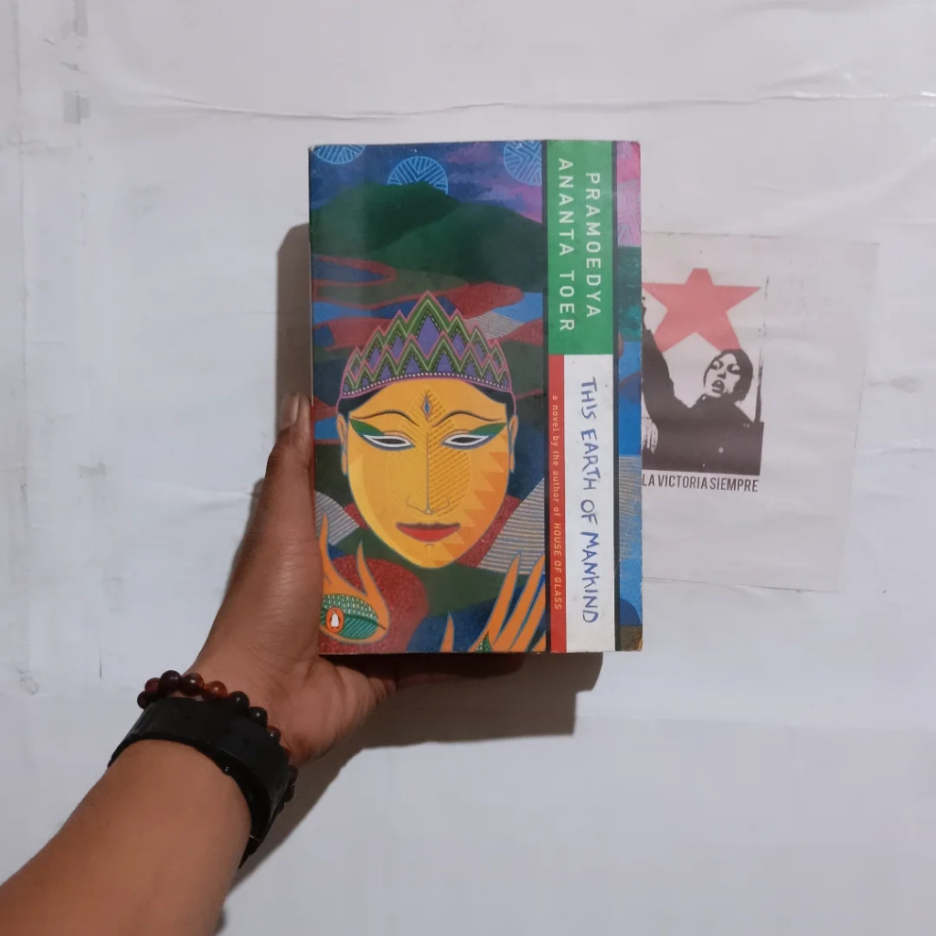 Pramoedya Ananta Toer Jalan Raya Pos, Jalan Daendels | Sang Pemula | Anak Semua Bangsa | Bumi Manusi