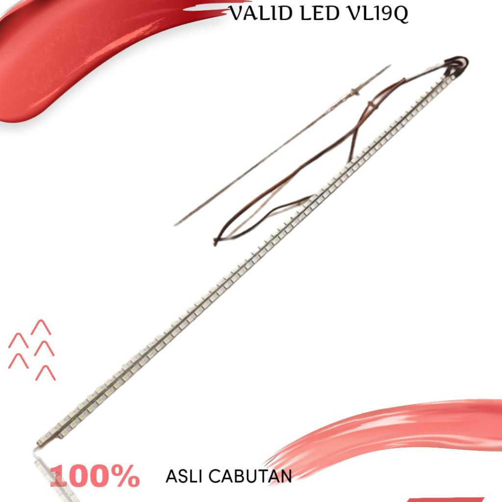 LAMPU BACKLIGHT TV VALID LED VL19Q