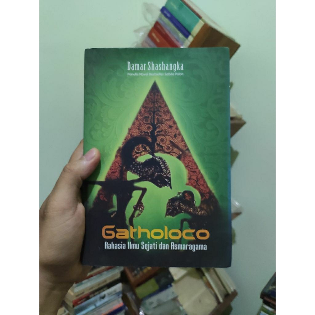 [PRELOVED ORI] Gatholoco Rahasia Ilmu Sejati Dan Asmaragama - Damar Shashangka Buku Bekas