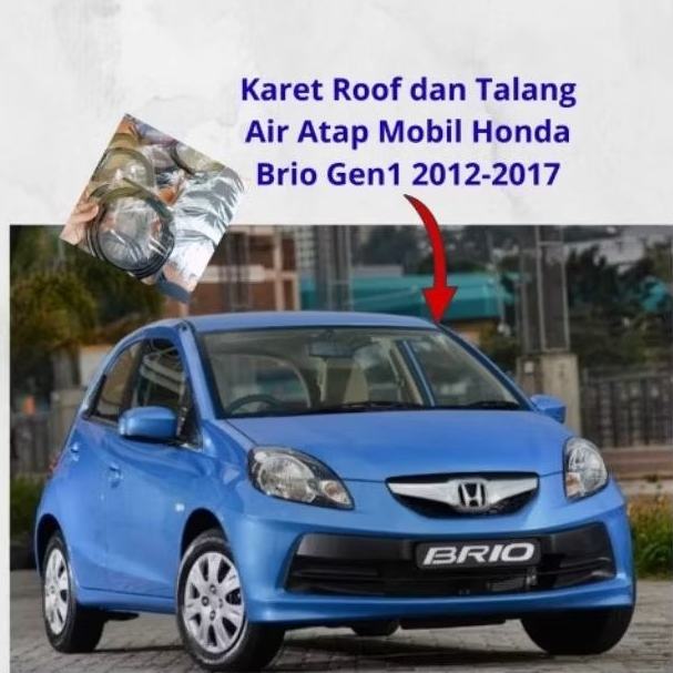 Karet Roof dan Talang Air Atap Mobil Honda Brio Gen1 2012-2017 harga satuan