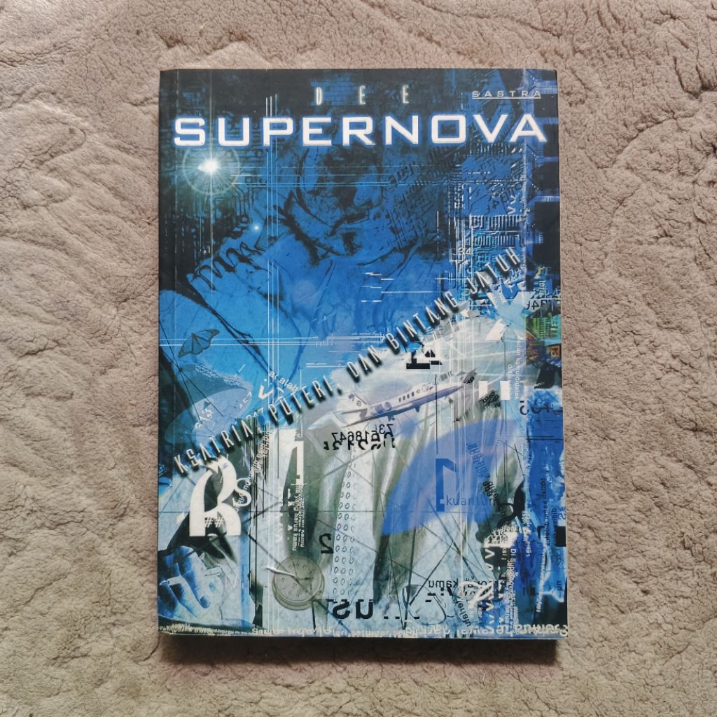 Supernova | Ksatria, Putri, dan Bintang Jatuh