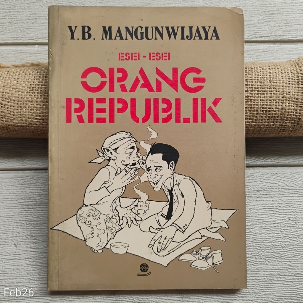 Original | Esei Esei Orang Republik, YB Mangunwijaya