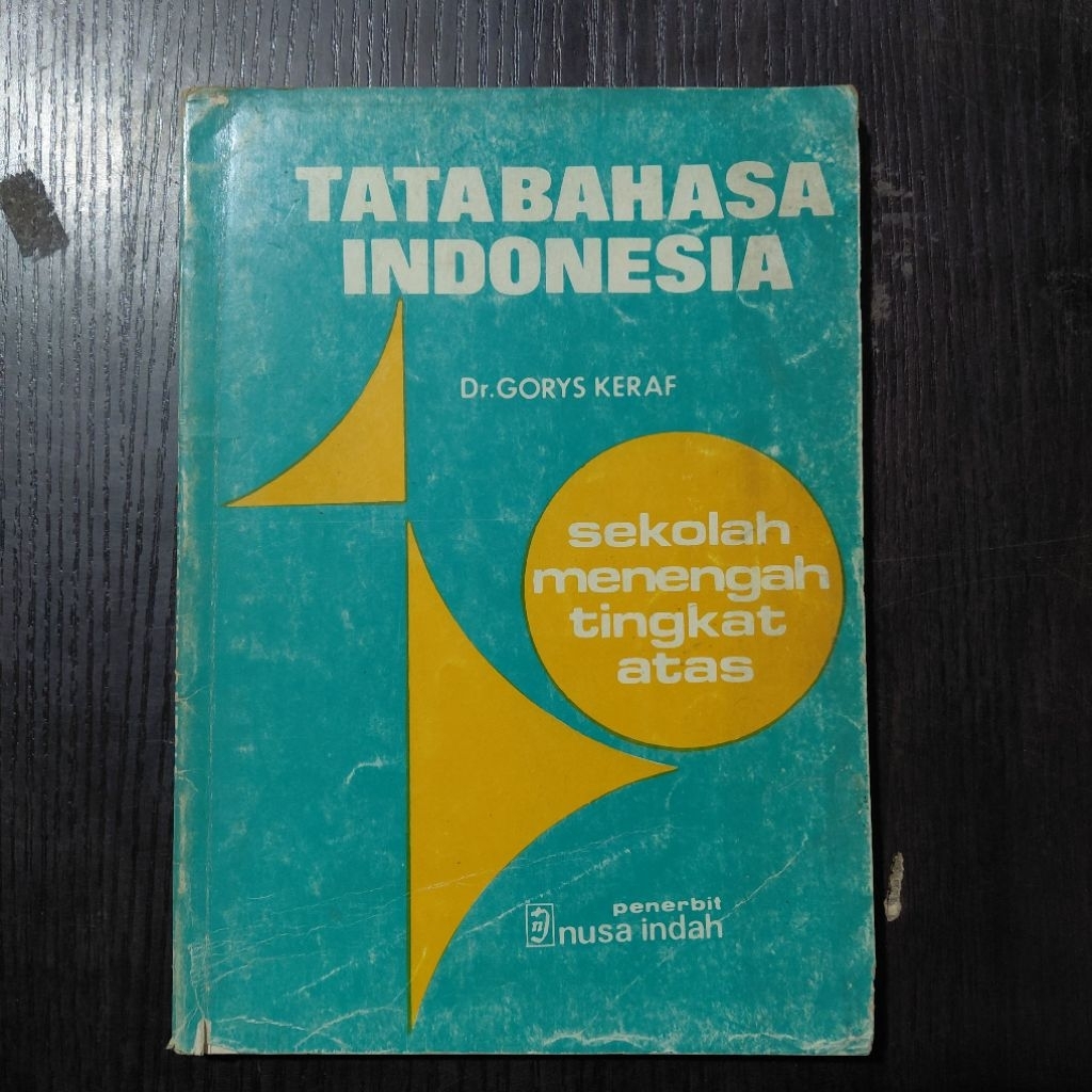 Buku Tata Bahasa Indonesia untuk Sekolah Menengah Tingkat Atas – Dr. Gorys Keraf