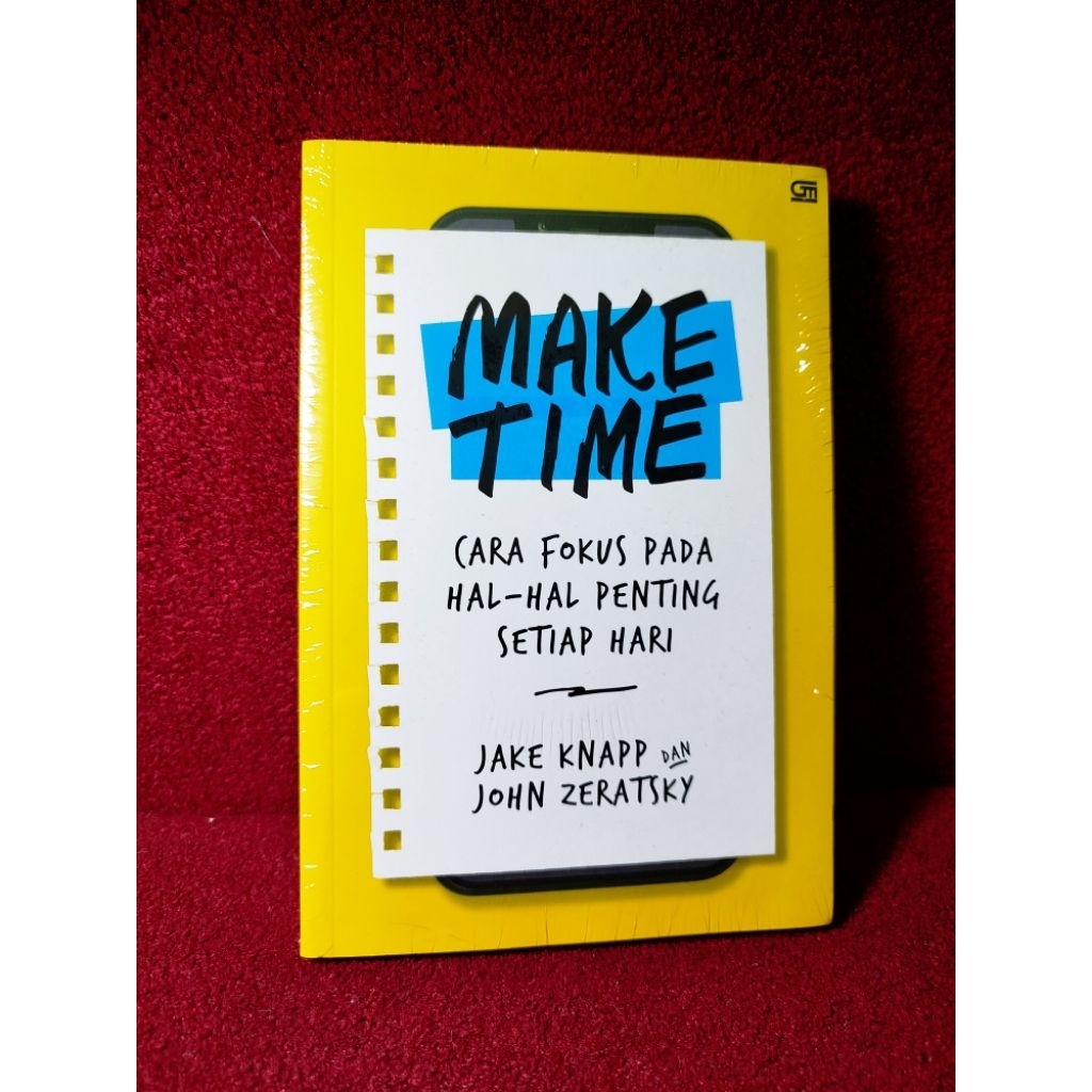 ORI segel Make Time Cara fokus pada hal penting setiap hari Jake Knapp