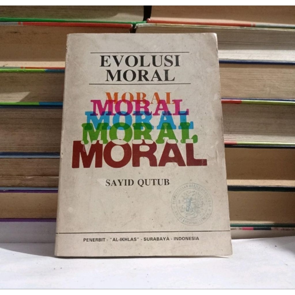 EVOLUSI MORAL - SAYID QUTUB.