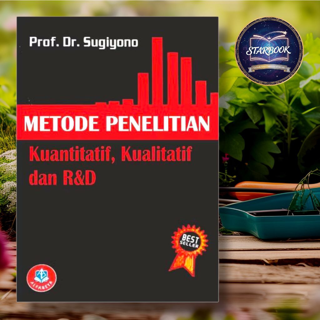 Metode Penelitian Kualitatif, Kuantitatif,dan R&D - Prof. Dr. Sugiyono (2019)