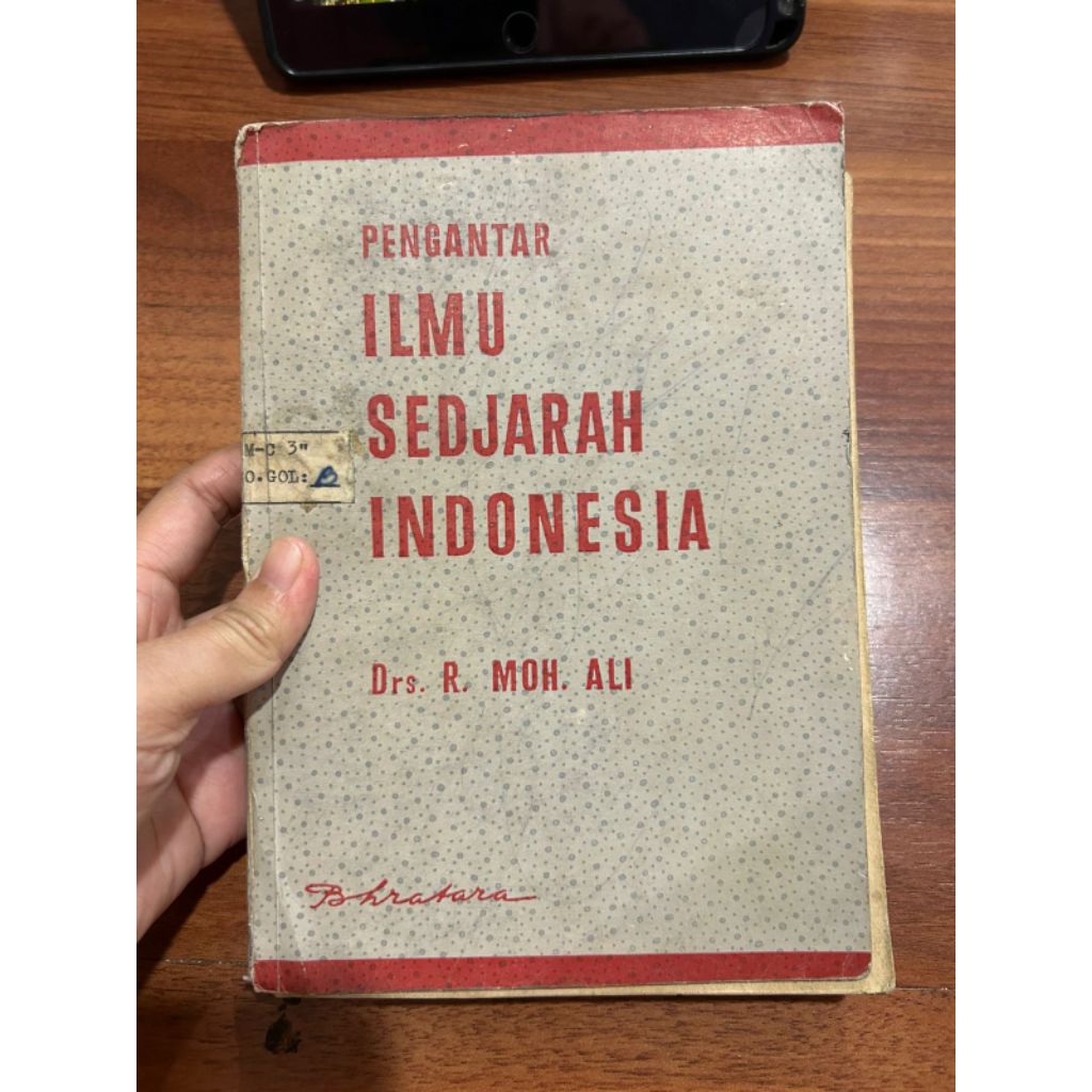 Buku PENGANTAR ILMU SEDJARAH INDONESIA oleh Drs R MOH ALI