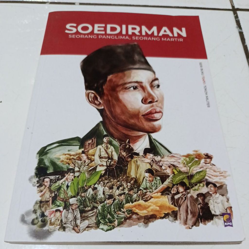Buku biografi Soedirman seorang panglima seorang martir
