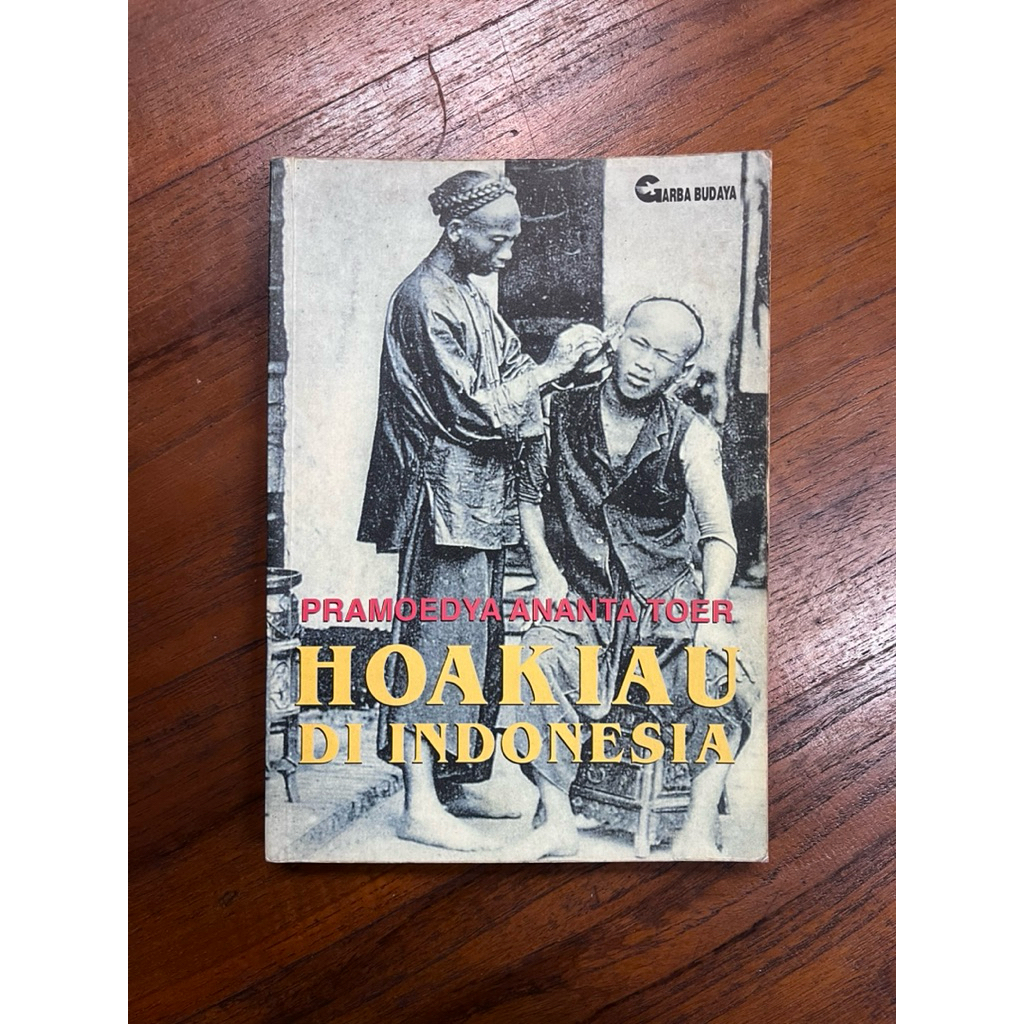 Buku Original — Hoakiau di Indonesia by Pramoedya Ananta Toer