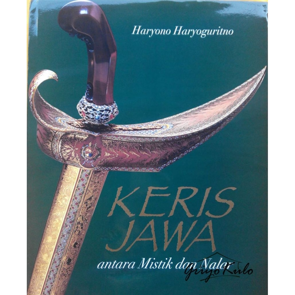 Buku Keris Jawa Antara Mistik dan Nalar ORIGINAL