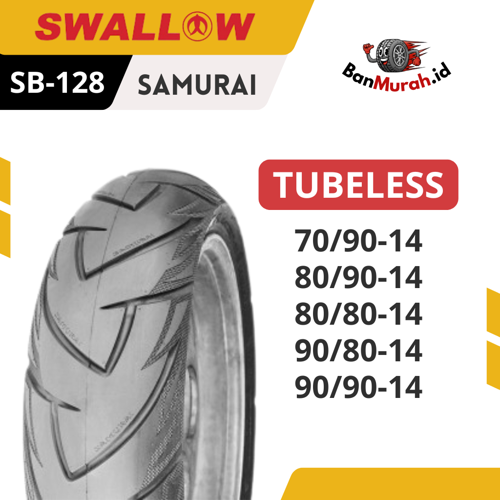 Ban Luar Motor Swallow SB-128 SAMURAI Ukuran 70/90 80/90 80/80 90/80 90/90 100/80 110/80 120/70 140/