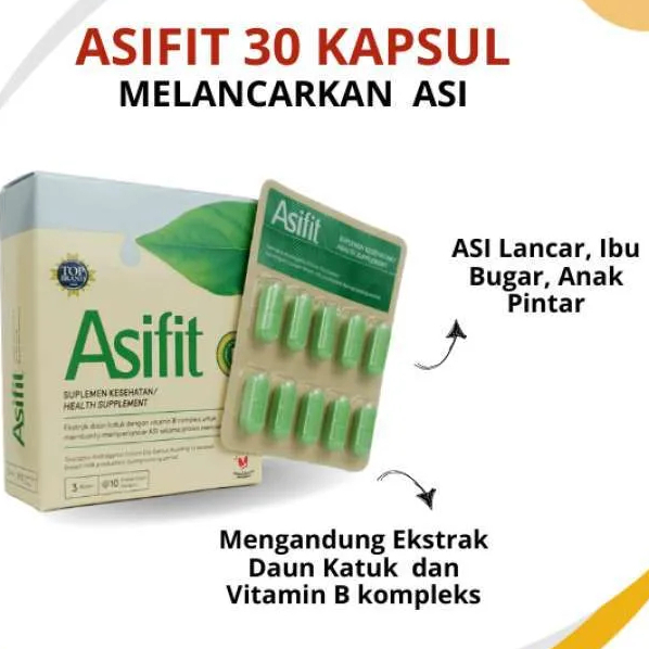 ASIFIT Asi Booster Suplemen Pelancar ASI 30 Kaplet Daun Katuk Vitamin B Herbal