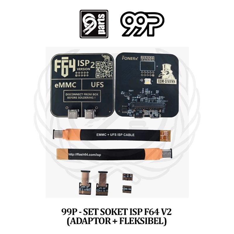99P - Set Soket Isp F64 V2 (Adaptor + Fleksibel) / F64 UFS/EMMC ISP V2 adapter Flash 64