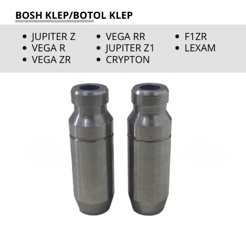 BOSH KLEP BOTOL KLEP JUPITER Z,VEGA R,VEGA ZR,JUPITER Z1