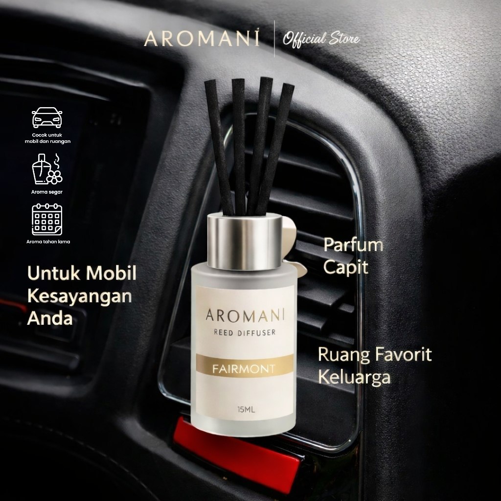 Aromani Scent FAIRMONT- Pengharum Mobil | Pewangi Hotel Bintang 5 | Wangi Aromaterapy | Pengharum Ru